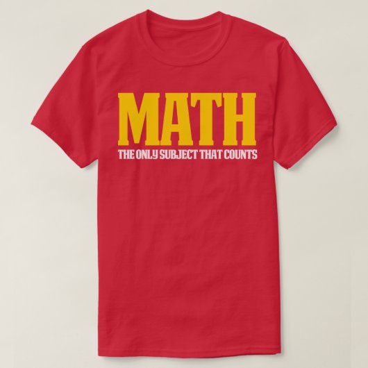 Funny Math Great Mah Gift Math zählt T-Shirt (Design vorne)