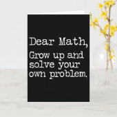 Funny Math Grow Up And Solve Your Own Problems  Karte (Gelbe Blume)