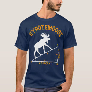 Funny Math Hypotemoose Dreieck angrenzend Mathemat T-Shirt
