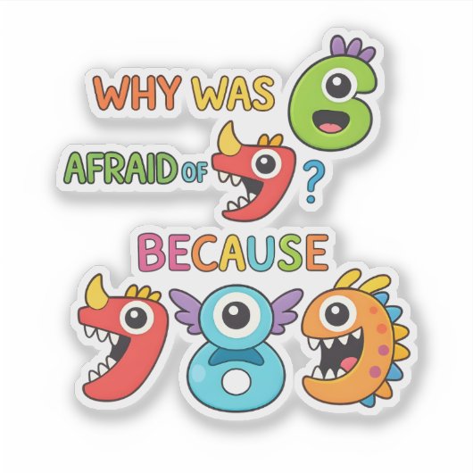 Funny Math Joke Numbers Sticker for Kids (Vorderseite)