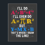 Funny Math Lehrer Spaß Algebra Mathematics Joke Postkarte<br><div class="desc">Funny Mathe Lehrer Spaß Algebra Mathematics Joke.</div>