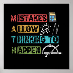 Funny Math. Mistakes Allow Thinking To Happen Poster