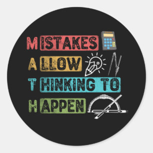 Funny Math. Mistakes Allow Thinking To Happen Runder Aufkleber