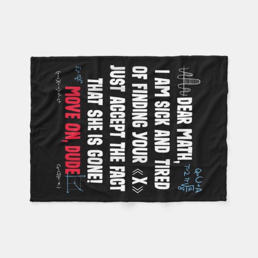 Funny Math Quote Dear Math Move On Dude Girls Boys Fleecedecke (Vorderseite (Horizontal))