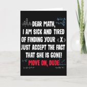 Funny Math Quote Dear Math Move On Dude Girls Boys Karte (Vorderseite)