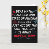 Funny Math Quote Dear Math Move On Dude Girls Boys Karte (Gelbe Blume)
