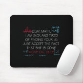 Funny Math Quote Dear Math Move On Dude Girls Boys Mousepad (Mit Mouse)
