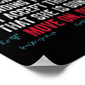 Funny Math Quote Dear Math Move On Dude Girls Boys Poster (Ecke)