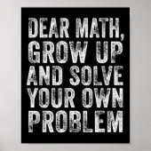 Funny Math Quote Dear Math Teacher Student Meme Vi Poster (Vorne)