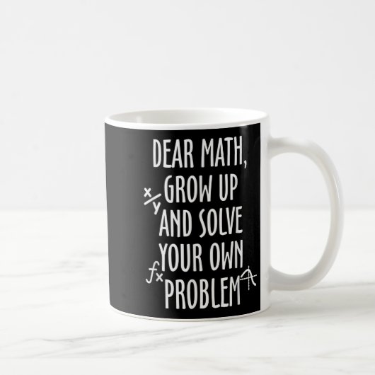 Funny Math Quote For Girls Boys Teens Men Women De Kaffeetasse (Rechts)