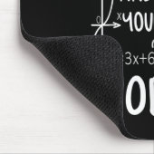 Funny Math Quote For Girls Boys Teens Men Women De Mousepad (Ecke)