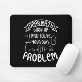 Funny Math Quote For Girls Boys Teens Men Women De Mousepad (Mit Mouse)