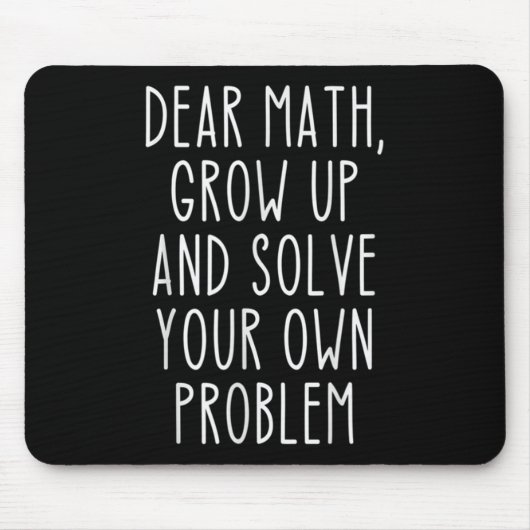 Funny Math Quote For Girls Boys Teens Men Women De Mousepad (Vorne)
