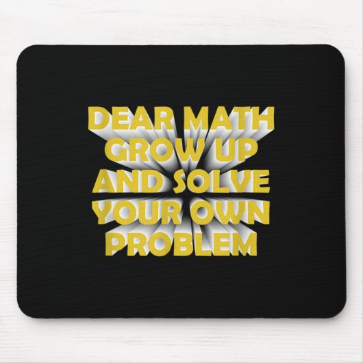 Funny Math Quote For Girls Boys Teens Men Women De Mousepad (Vorne)