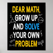 Funny Math Quote For Girls Boys Teens Men Women De Poster (Vorne)