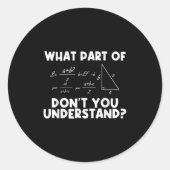 Funny Math Quote Mathematics Dear Math Teacher Sol Runder Aufkleber (Vorderseite)