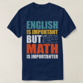 Funny Math Quotes T-Shirt (Design vorne)