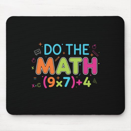 Funny Math Teacher Do The Math 67 Meme Six Seven S Mousepad (Vorne)