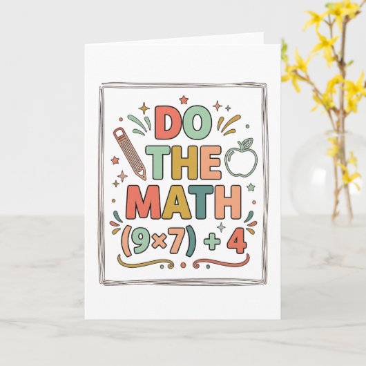 Funny Math Teacher Do The Math (9x7)+4 Karte (Gelbe Blume)