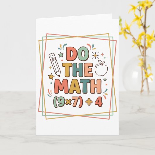 Funny Math Teacher Do The Math (9x7)+4 Karte (Gelbe Blume)