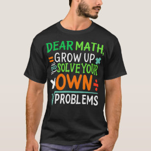 Funny Math Teacher Gift Mah Lover Student T-Shirt
