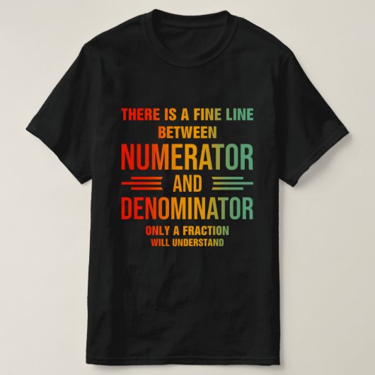 Funny Math Teacher Joke Fun Math Quotes T-Shirt (Design vorne)