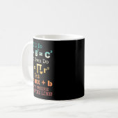 Funny Math Teacher Joke Funny Beste Math Quotes Kaffeetasse (Vorderseite Links)