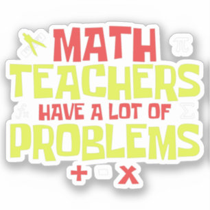 Funny Math Teacher   Math Joke Aufkleber
