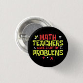 Funny Math Teacher | Math Joke Button (Vorne & Hinten)
