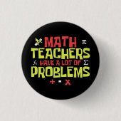 Funny Math Teacher | Math Joke Button (Vorderseite)
