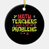 Funny Math Teacher | Math Joke Keramik Ornament (Vorne)