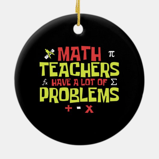 Funny Math Teacher | Math Joke Keramik Ornament (Hinten)