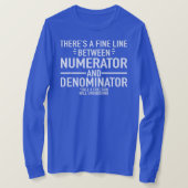 Funny Math Teacher Numerator Denominator Math T-Shirt (Design vorne)