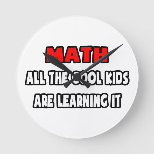 Funny Math Teacher Shirts and Gifts Runde Wanduhr (Vorderseite)