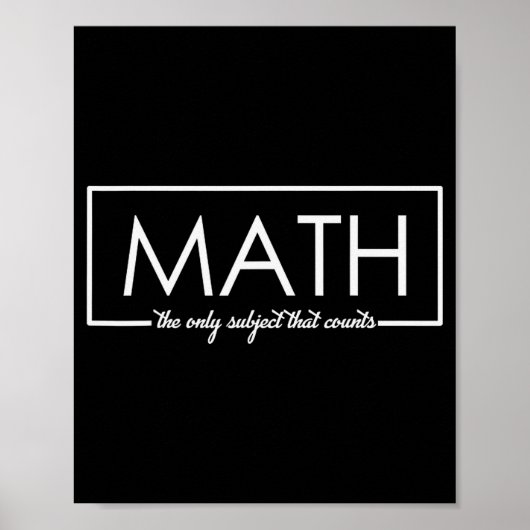 Funny Math Teacher, The Only Subject That Counts Poster (Vorne)