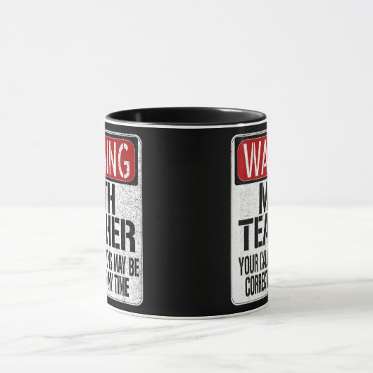 Funny Math Teacher Warning Sign Tasse (Zentrum)