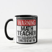Funny Math Teacher Warning Sign Tasse (Links)
