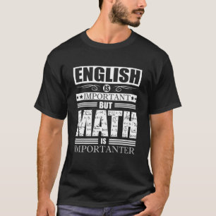 Funny Math Zitat Mathematik Nerd Geek Algebra Cou T-Shirt