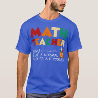 Funny Mathe Lehrer T-Shirt
