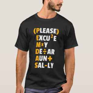 Funny Mathe Rules Pemdas Pun Teachers Match Day T-Shirt