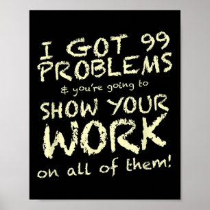Funny Mathe Teacher Sprichwort Quote Phrase Graphi Poster
