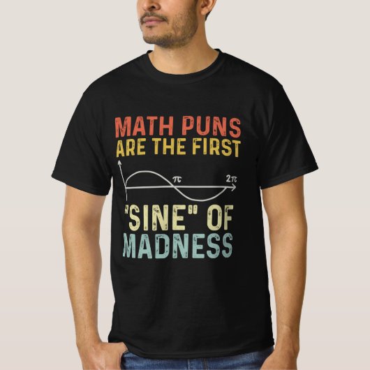 Funny Mathe treibt den ersten Blick auf den Wahnsi T-Shirt (Vorderseite)