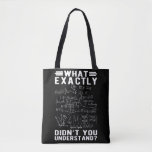 Funny Mathematician Physiclehrer Science Nerd Tasche<br><div class="desc">Funny Mathematician Physicis Lehrer Science Nerd. Funny Mathe Physics Lover.</div>