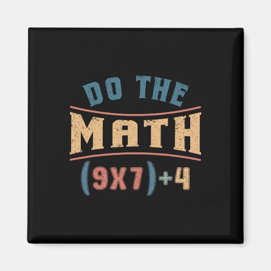 Funny Mathematics 67 Meme Equation Do The Math Tea Magnet (Vorne)