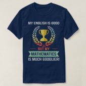 Funny Mathematics School or Uni subject to Ma T-Shirt (Design vorne)