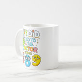 Funny Maths Numbers Doctor Joke Mug Kaffeetasse (Vorderseite Links)