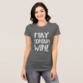 Funny May Contain Wine T-Shirt (Vorne ganz)