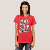 Funny May Spontaneously Stop For Rocks Geologist T-Shirt (Vorne ganz)