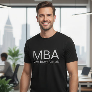 Funny MBA Akronym T-Shirt
