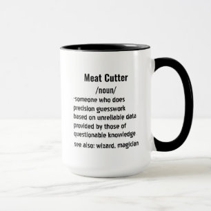 Funny Meat Cutter Definition Geschenke für Männer  Tasse